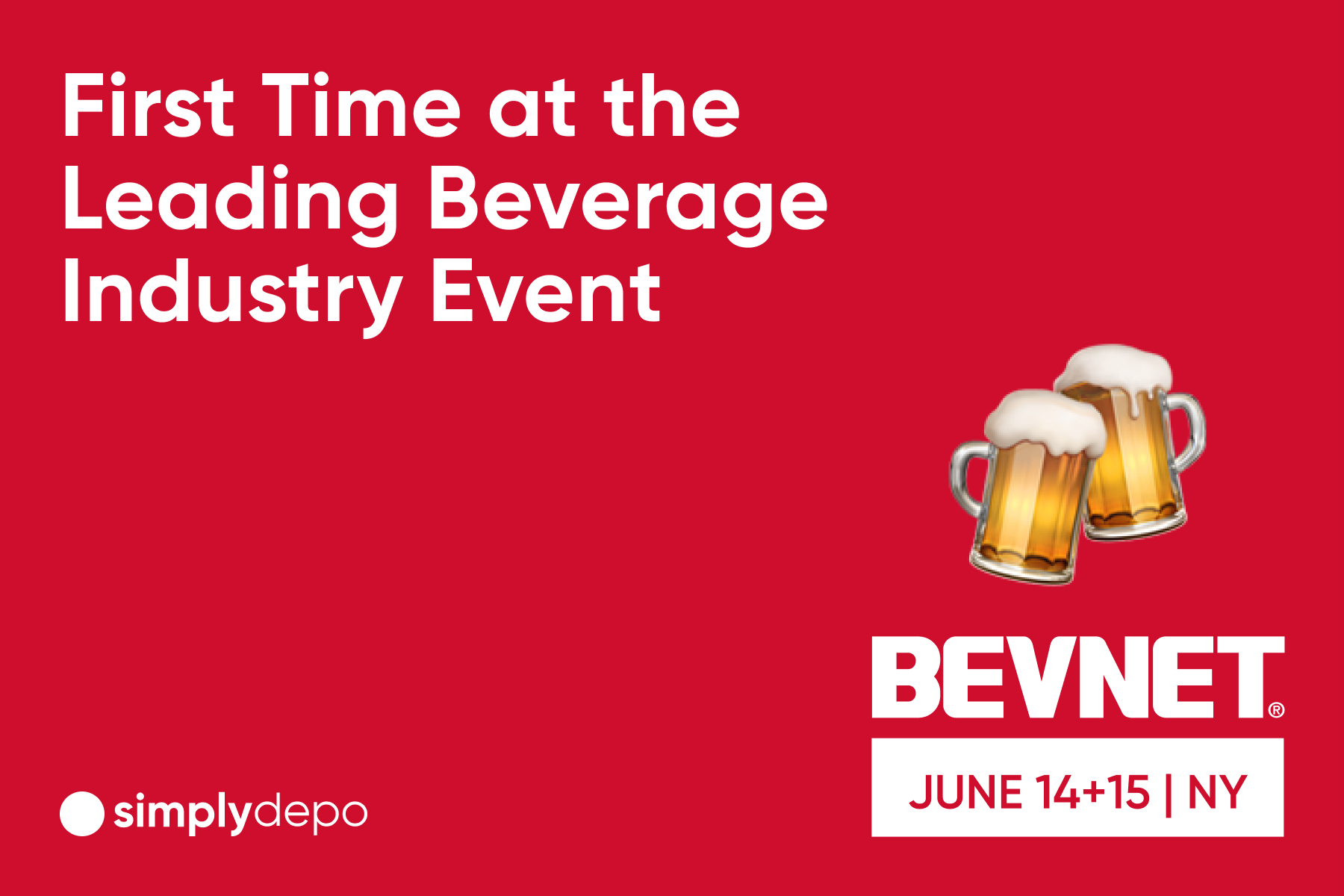 SimplyDepo’s BevNET Live Experience: Inspiring Innovation and Networking in the Beverage Industry