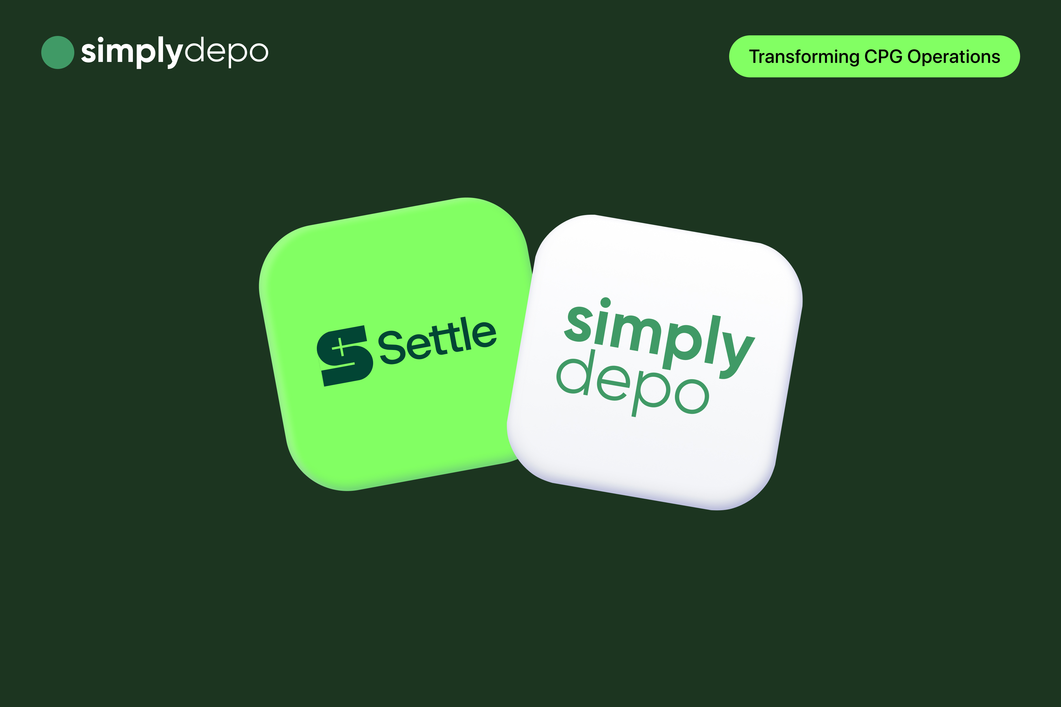 How SimplyDepo and Settle Work Together to Cut Operational Costs for CPG Companies