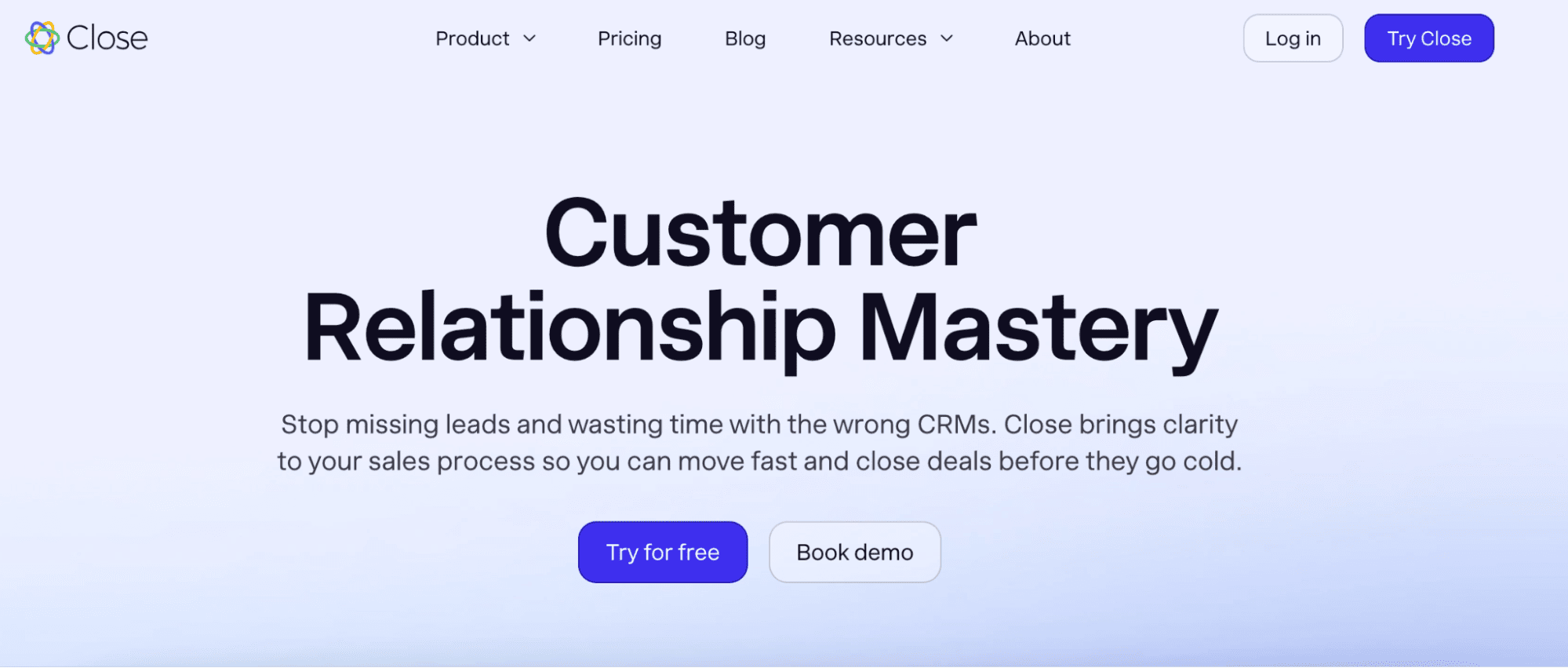 Close CRM homepage displays "Customer Relationship Mastery" with Try for Free, Book Demo, and menu links to Product, Pricing, Blog.