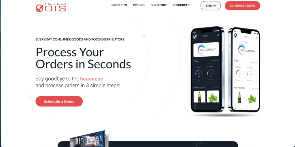 OIS homepage featuring “Process Your Orders in Seconds,” two smartphones with a field sales app, red Schedule a Demo button, and top navigation.
